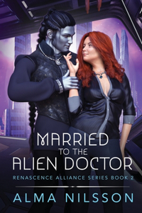 Married to the Alien Doctor