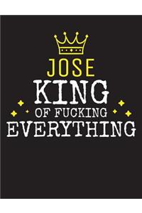 JOSE - King Of Fucking Everything