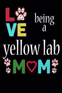 Love Being a Yellow Lab Mom