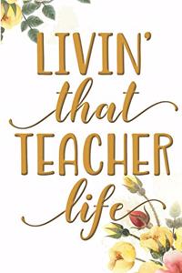 Livin' That Teacher Life