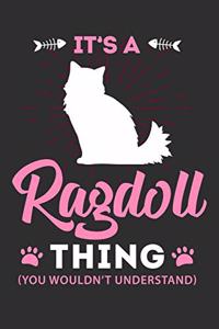 It's A Ragdoll Thing You Wouldn't Understand