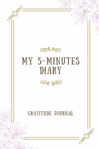 My 5-Minutes Diary Gratitude Journal