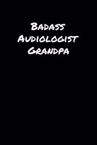 Badass Audiologist Grandpa