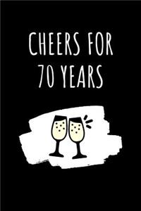 Cheers For 70 Years Notebook