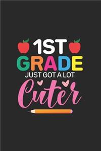 1st Grade Just Got A Lot Cuter
