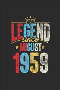 Legend Since August 1959