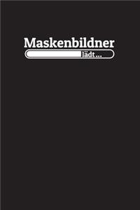 Maskenbildner lädt