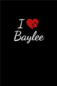 I love Baylee