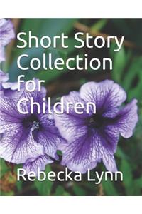 Short Story Collection for Children