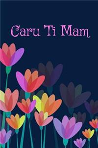 Caru Ti Mam