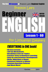 Preston Lee's Beginner English Lesson 1 - 60 For Lithuanian Speakers (British Version)