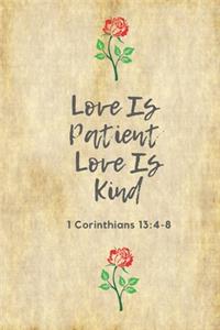 Love Is Patient Love Is Kind (1 Corinthians 13