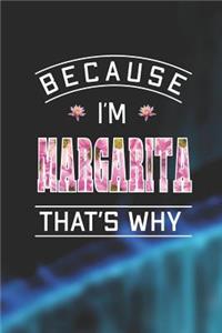 Because I'm Margarita That's Why