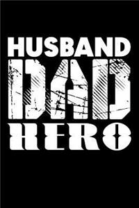 Husband Dad Hero