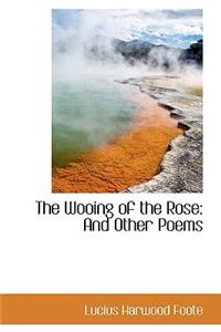 The Wooing of the Rose