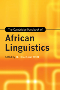 Cambridge Handbook of African Linguistics