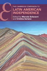 Cambridge Companion to Latin American Independence