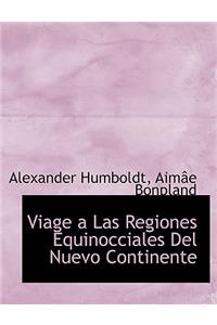 Viage a Las Regiones Equinocciales del Nuevo Continente