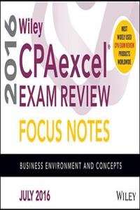 Wiley CPAexcel Exam Review July 2016 Focus Notes