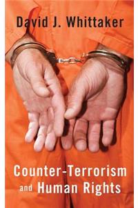 Counter-Terrorism and Human Rights
