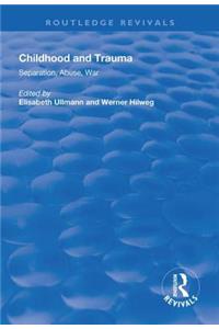 Childhood and Trauma