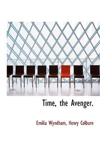 Time, the Avenger.