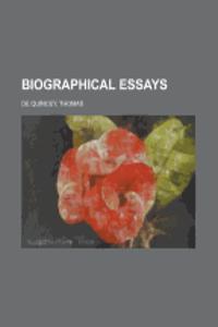 Biographical Essays