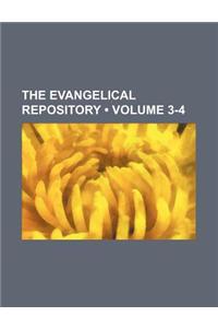 The Evangelical Repository (Volume 3-4)