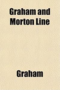 Graham and Morton Line
