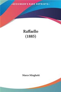 Raffaello (1885)