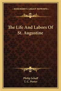 Life and Labors of St. Augustine
