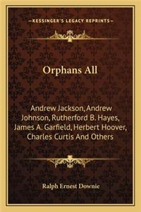 Orphans All