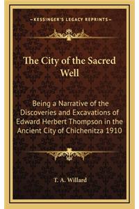 The City of the Sacred Well