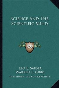 Science And The Scientific Mind