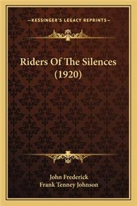 Riders of the Silences (1920)