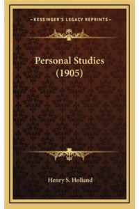 Personal Studies (1905)