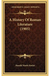 A History Of Roman Literature (1905)