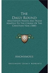The Daily Round