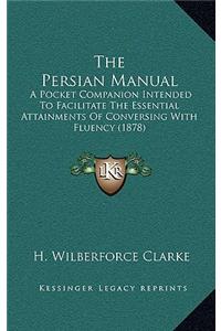 The Persian Manual