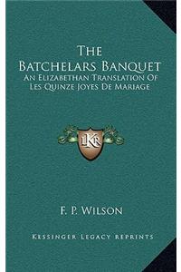 The Batchelars Banquet