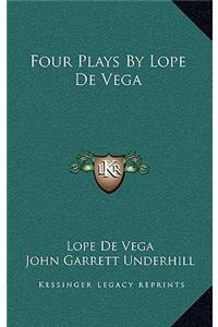 Four Plays by Lope de Vega