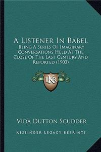 A Listener In Babel