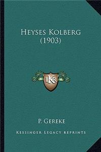 Heyses Kolberg (1903)