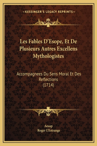 Les Fables D'Esope, Et De Plusieurs Autres Excellens Mythologistes