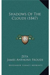 Shadows Of The Clouds (1847)