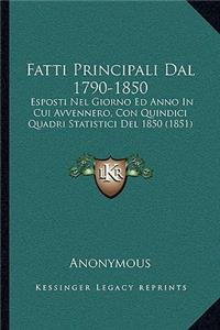 Fatti Principali Dal 1790-1850