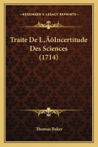 Traite De L'Incertitude Des Sciences (1714)