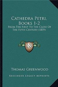 Cathedra Petri, Books 1-2