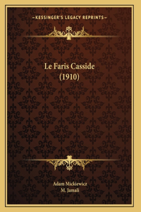 Le Faris Casside (1910)