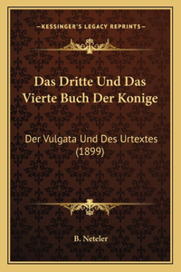 Dritte Und Das Vierte Buch Der Konige